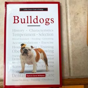 A new owners guide to Bulldogs. Author Hank and Carol Williams. 2004 edition.